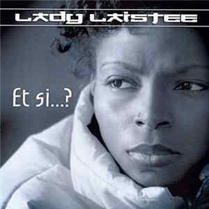Lady Laistee - Et Si...? mp3