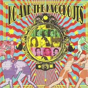 Ko And The Knockouts - Ko And The Knockouts mp3