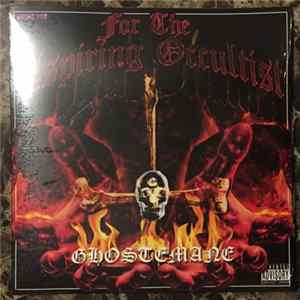 GhosteMane - For The Aspiring Occultist mp3