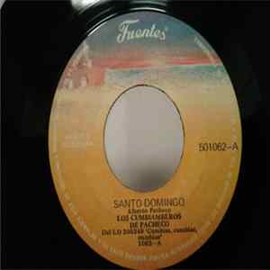 Los Cumbiamberos De Pacheco - Santo Domingo / Al Amanecer mp3
