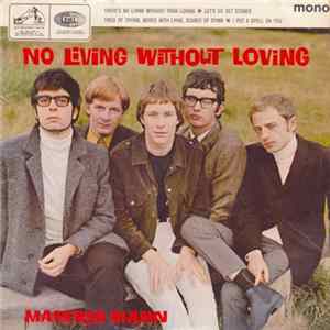 Manfred Mann - No Living Without Loving mp3