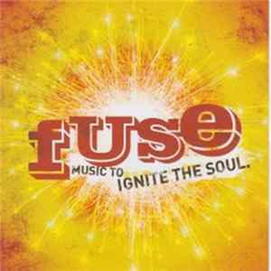 Various - Fuse (Music To Ignite The Soul) mp3