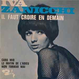 Iva Zanicchi - Il Faut Croire En Demain mp3
