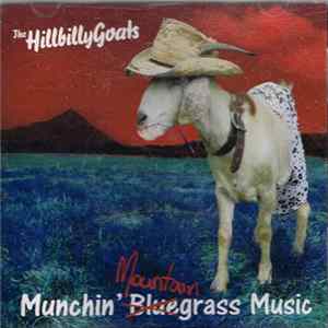 The Hillbilly Goats - Munchin Mountaingrass Music mp3