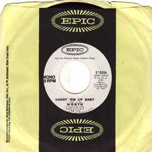 Worth - Shoot 'Em Up Baby mp3