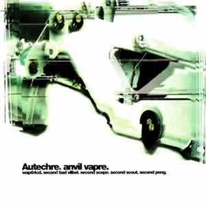 Autechre - Anvil Vapre mp3