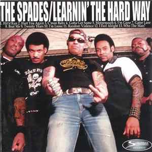 The Spades - Learnin' The Hard Way mp3