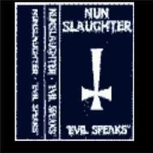 NunSlaughter - Evil Speaks mp3