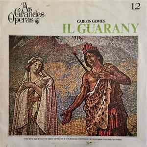 Carlos Gomes - Il Guarany mp3