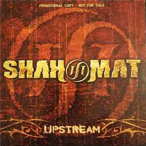 Shah-Mat - Upstream mp3