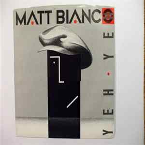 Matt Bianco - Yeh Yeh mp3
