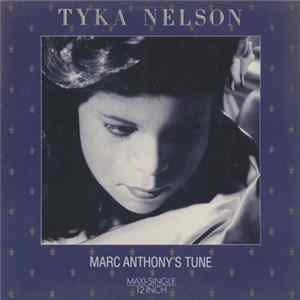 Tyka Nelson - Marc Anthony's Tune mp3