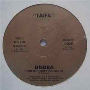 Taifa - Diedra (Girl Why Don't You Say It) / Party Revolution mp3