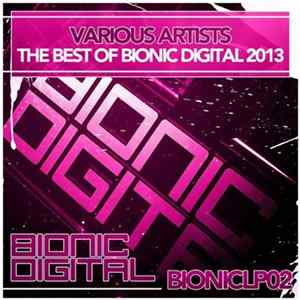 Various - The Best Of Bionic Digital 2013 mp3