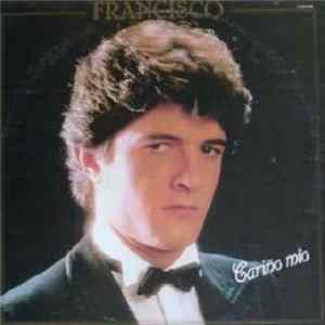Francisco - Cariño Mio mp3