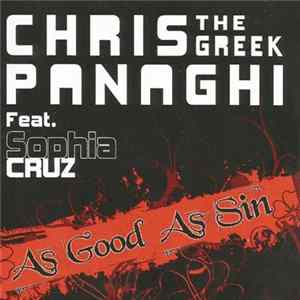 Chris "The Greek" Panaghi Feat. Sophia Cruz - As Good As Sin mp3
