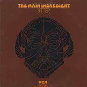 The Main Ingredient - Bitter Sweet mp3