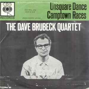 The Dave Brubeck Quartet - Unsquare Dance / Camptown Races mp3