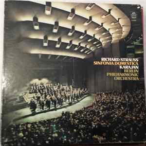 Richard Strauss - Herbert Von Karajan, Berliner Philharmoniker - Sinfonia Domestica Op. 53 mp3