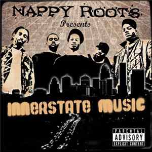 Nappy Roots - Innerstate Music mp3