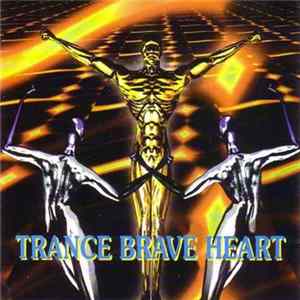 Various - Trance Brave Heart mp3