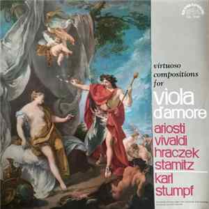 Ariosti, Vivaldi, Hraczek, Stamitz - Karl Stumpf - Virtuoso Compositions For Viola D'Amore mp3