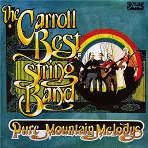 Carroll Best String Band - Pure Mountain Melodys mp3