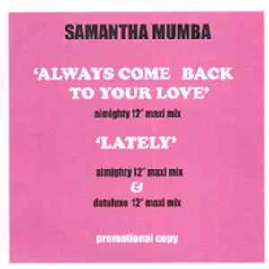 Samantha Mumba - Always Come Back To Your Love / Lately mp3