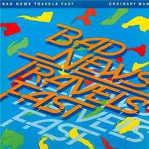 Bad News Travels Fast - Ordinary Man mp3