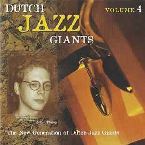 Johan Plomp - Dutch Jazz Giants Volume 4 - The New Generation Of Dutch Jazz Giants mp3