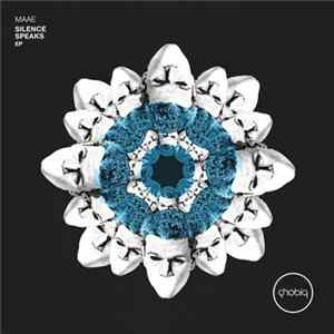 Maae - Silence Speaks EP mp3