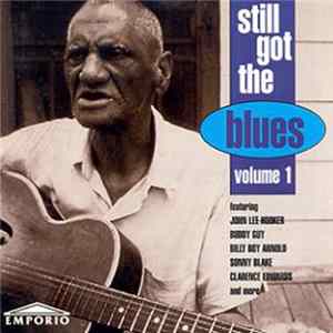 Various - Still Got The Blues Volume 1 mp3