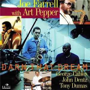 Joe Farrell With Art Pepper - Darn That Dream mp3