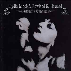 Lydia Lunch & Rowland S. Howard - Shotgun Wedding mp3