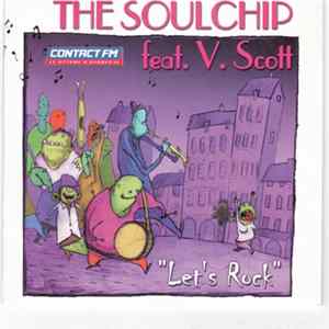 The Soulchip Feat. V. Scott - Let's Rock mp3