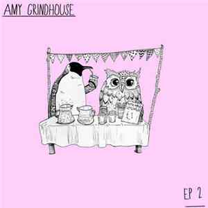 Amy Grindhouse - EP 2 mp3