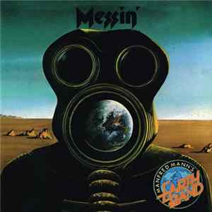 Manfred Mann's Earth Band - Messin' mp3