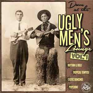 Various - Down At The Ugly Men's Lounge Vol. 1 mp3