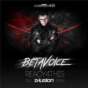 Betavoice - Ready4This mp3