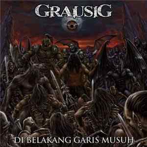 Grausig - Di Belakang Garis Musuh mp3