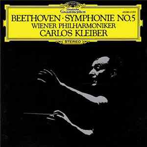 Beethoven : Wiener Philharmoniker, Carlos Kleiber - Symphonie No. 5 mp3