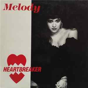 Melody - Heartbreaker mp3