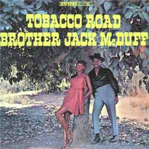 Brother Jack McDuff - Tobacco Road mp3