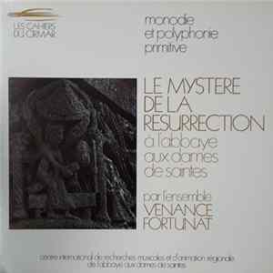 Ensemble Venance Fortunat - Le Mystère De La Résurrection mp3