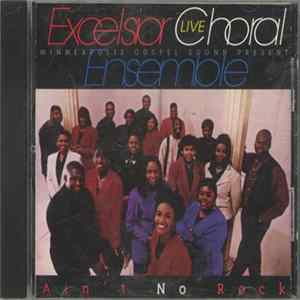 Excelsior Choral Ensemble - Ain't No Rock mp3