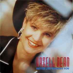 Hazell Dean - Better Off Without You mp3