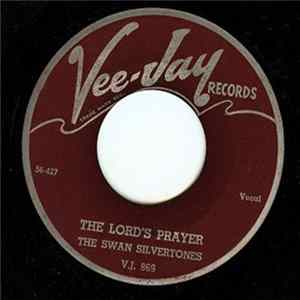 The Swan Silvertones - The Lord's Prayer / Great Day In December mp3