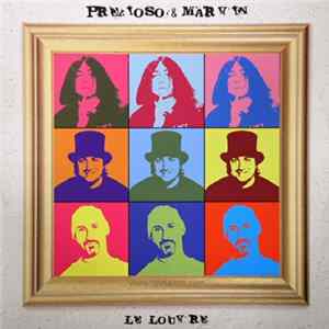Prezioso & Marvin - Le Louvre mp3