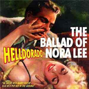 Helldorado - The Ballad Of Nora Lee mp3