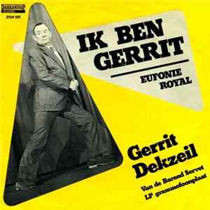 Gerrit Dekzeil - Ik Ben Gerrit mp3